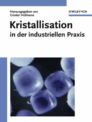 cover image of Kristallisation in der industriellen Praxis